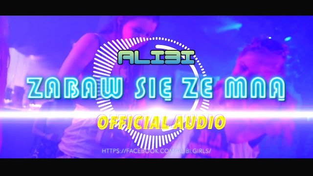 ALIBI - Zabaw Się Ze Mną