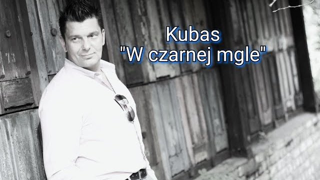 Kubas - W czarnej mgle