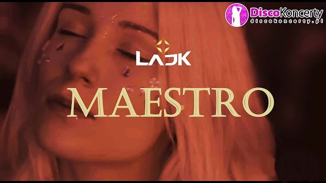 Lajk - Maestro 