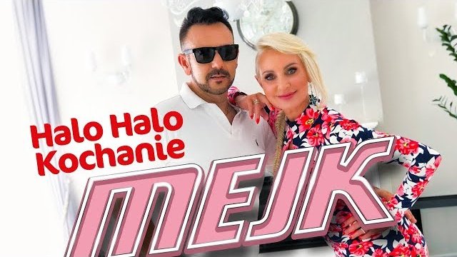 Mejk - Halo halo kochanie