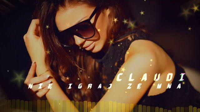 Claudi - Nie igraj ze mną