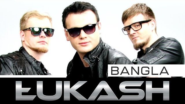Łukash - Bangla 