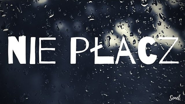 Arek Kopaczewski - Nie płacz 