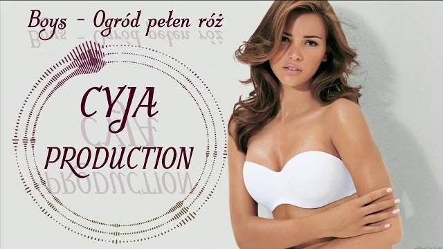 BOYS - Ogród pełen róż (Cyja Production 2020)