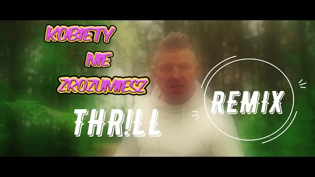 QUEST - Kobiety nie zrozumiesz (THR!LL REMIX) EXTENDED