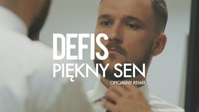 Defis - Piękny sen (Hubert Chojęta Remix)
