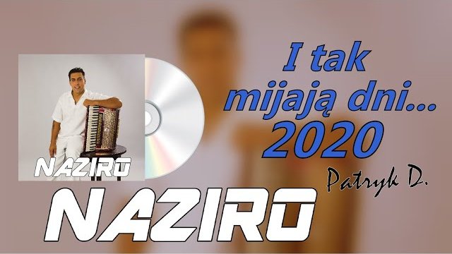 NAZIRO - I tak mijają dni