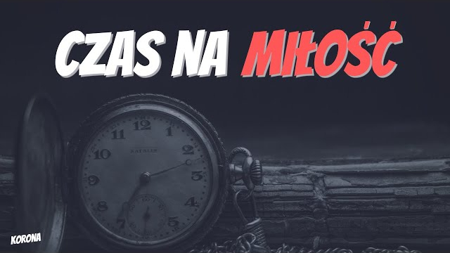 Arek Kopaczewski - Czas na miłość