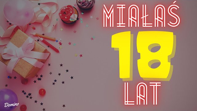 Arek Kopaczewski - Miałaś 18 lat