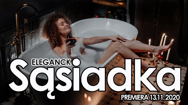 ELEGANCKO - Sąsiadka 