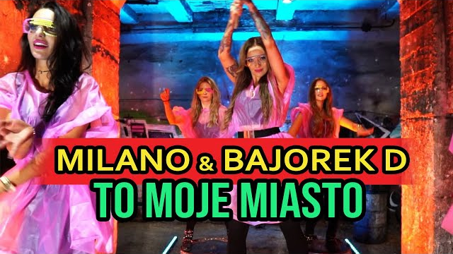 Milano & BajorekD - To moje miasto 