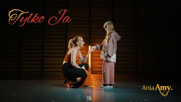 AniaAmy - TYLKO JA