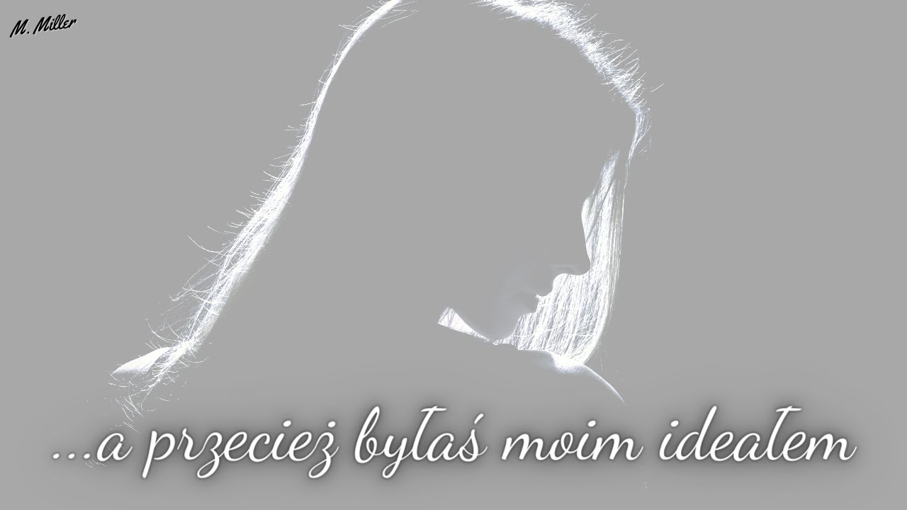 Arek Kopaczewski - A przecież byłaś moim ideałem