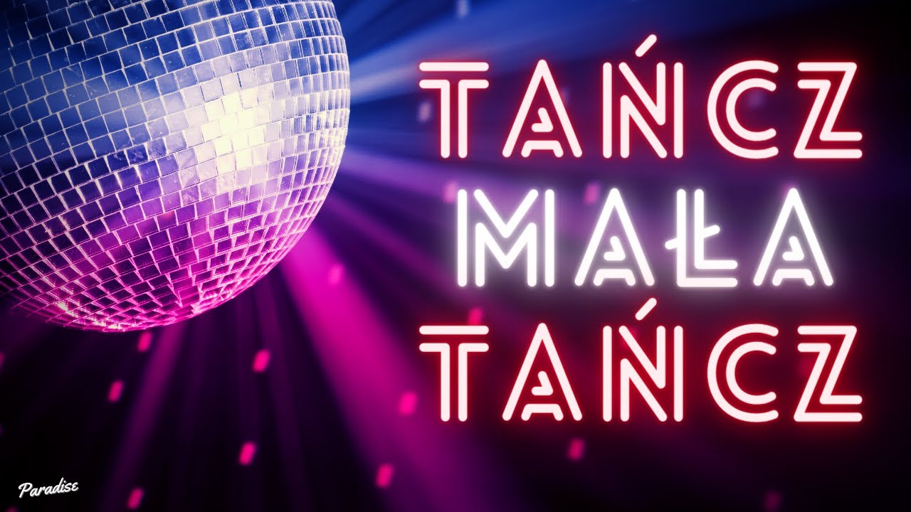 Arek Kopaczewski & Mathew - Tańcz mała tańcz