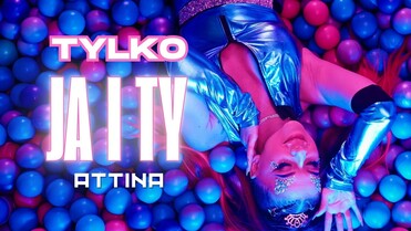 ATTINA - TYLKO JA I TY