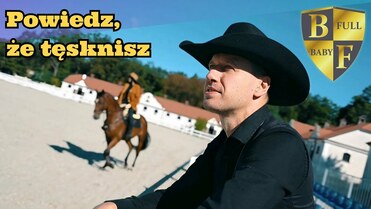 Baby Full - Powiedz, że tęsknisz