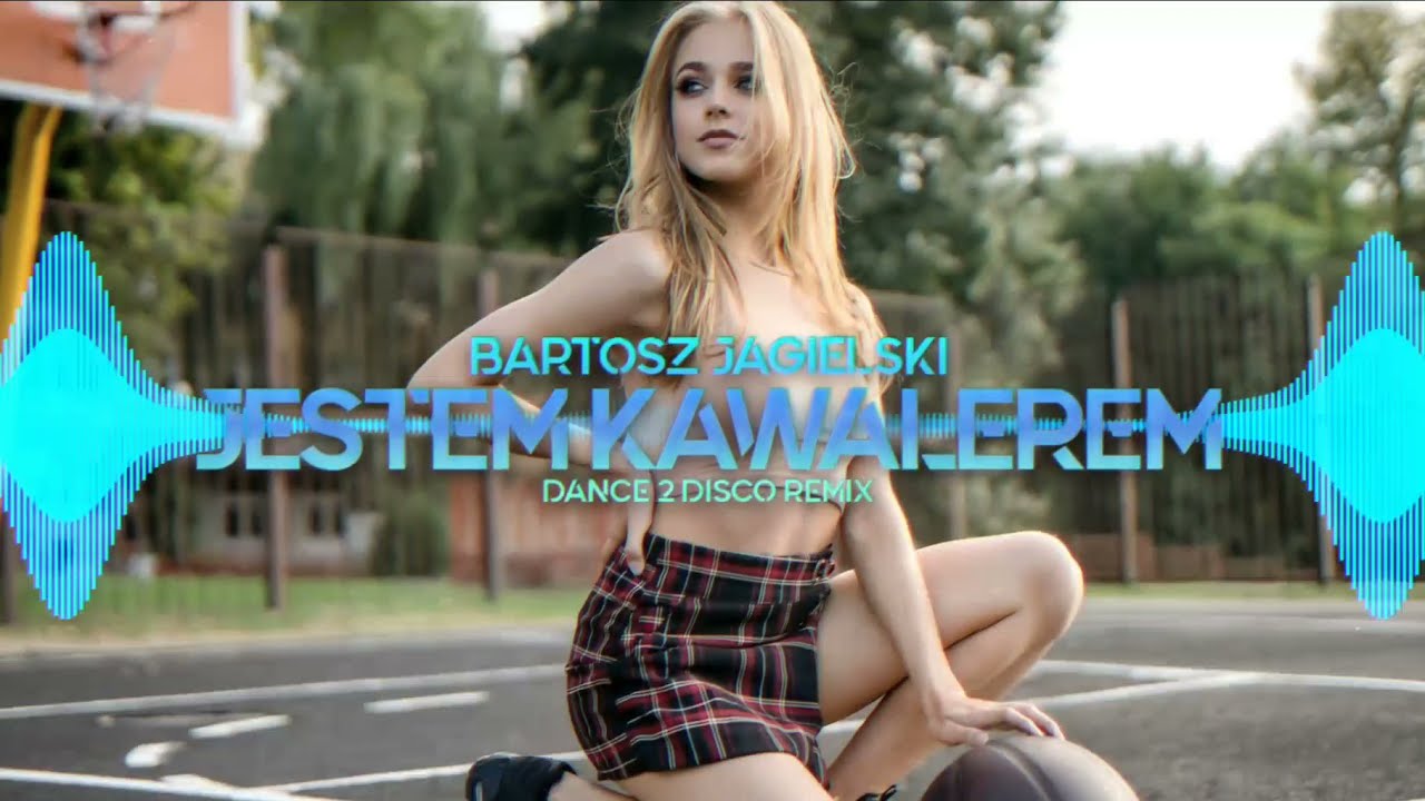 Bartosz Jagielski - Jestem Kawalerem (Dance 2 Disco Remix)