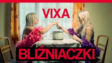 Bliźniaczki - Vixa