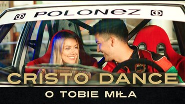 Cristo Dance - O Tobie miła