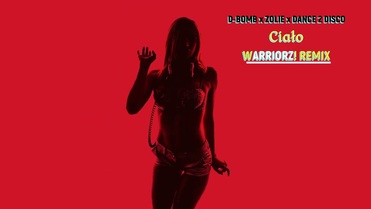D-Bomb x Zolie x Dance 2 Disco - Ciało (Warriorz! Remix)