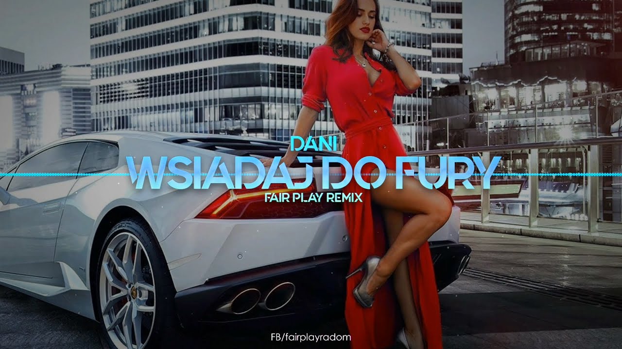 Dani - Wsiadaj do fury