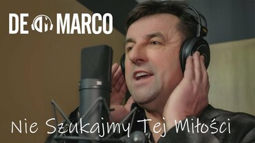 De Marco - Nie Szukajmy Tej Miłości