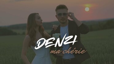 DENZI - MA CHÉRIE