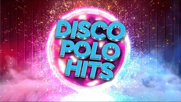 Disco Polo Hits - Impreza z Disco Polo!