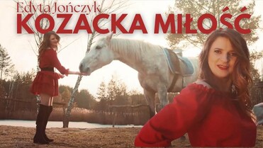 Edyta Jończyk - Kozacka miłość