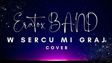 ERATOX BAND - W sercu mi graj (cover 2024)