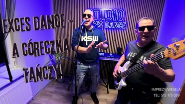 EXCES DANCE - A CÓRECZKA TAŃCZY!