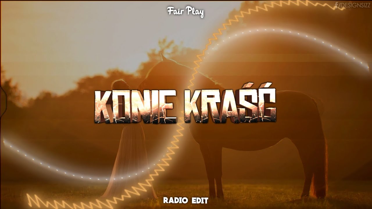 FAIR PLAY - Konie Kraść