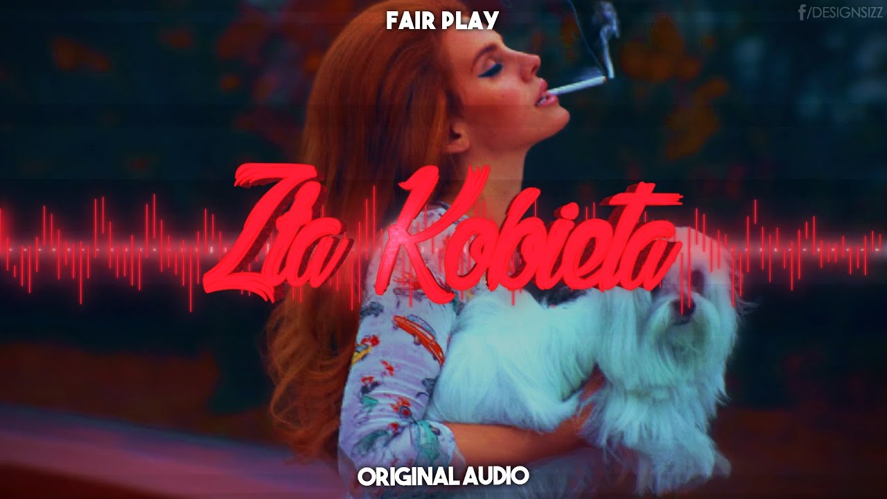 FAIR PLAY - Zła Kobieta