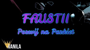 FAUSTII - Porwij Na Parkiet