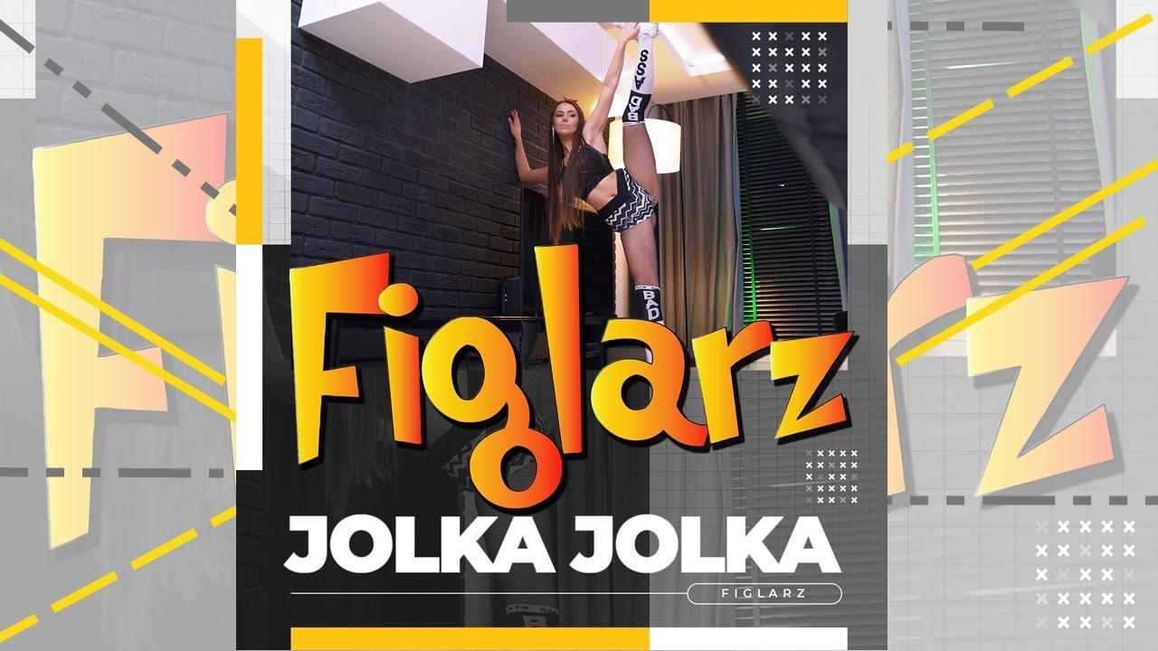 FIGLARZ - JOLKA JOLKA