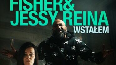 Fisher & Jessy Reina - Wstałem