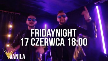 FridayNight - Lecimy w Balet (Zapowiedź teledysku)