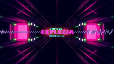 Impuls - Explozja (THR!LL REMIX)
