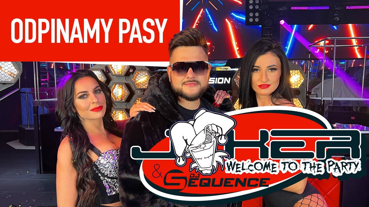 Joker & Sequence - Odpinamy Pasy