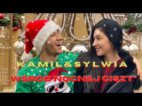 Kamil & Sylwia K. - Wśród Nocnej Ciszy