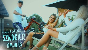 Kamis & Let s Dance - Szwagier dawaj 05