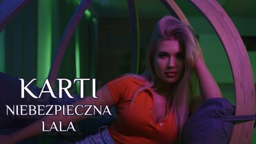 Karti - Niebezpieczna Lala