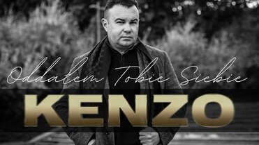 Kenzo - Oddałem Tobie Siebie 