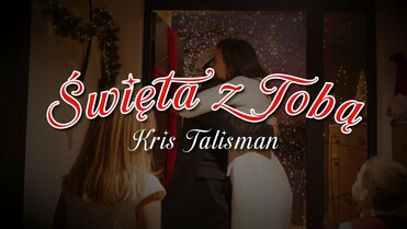 KRIS TALISMAN - Święta z Tobą