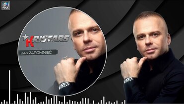 Kristars - Jak zapomnieć (Oficjalny Album Audio)