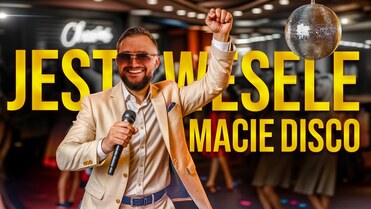 MacieDisco - Jest Wesele jest Ekipa