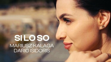 Mariusz Kalaga & Dario Isidoris - Si lo So