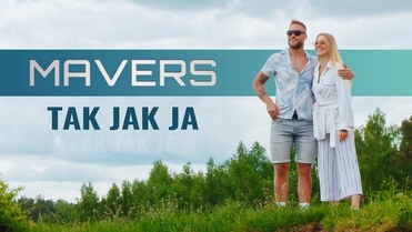 MAVERS - Tak jak Ja