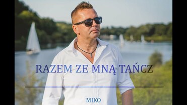 Miko - Razem ze mną tańcz