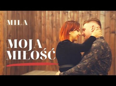 MILA - Moja Miłość